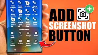 Samsung Screenshot Button Missing? Add It to Quick Settings!