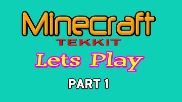 Minecraft Tekkit - Lets Play Part 1 - First Day