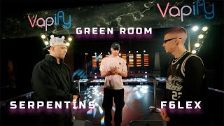 Vapify (Green room): Serpentīns VS f6lex (1/4 Fināls)