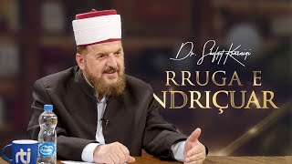 Rruga e ndriçuar [ 02 Maj 2024 ] - Dr. Shefqet Krasniqi