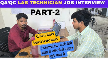 Part-2 QA/QC lab technician interview questions (civil) | Live interview lab technician👨‍🔧