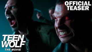 Teen Wolf: The Movie | Comic-Con 2022 | Teaser Trailer