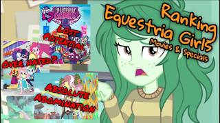 Ranking the Equestria Girls Movies and Specials Ranking the Equestria Girls Movies and Specials