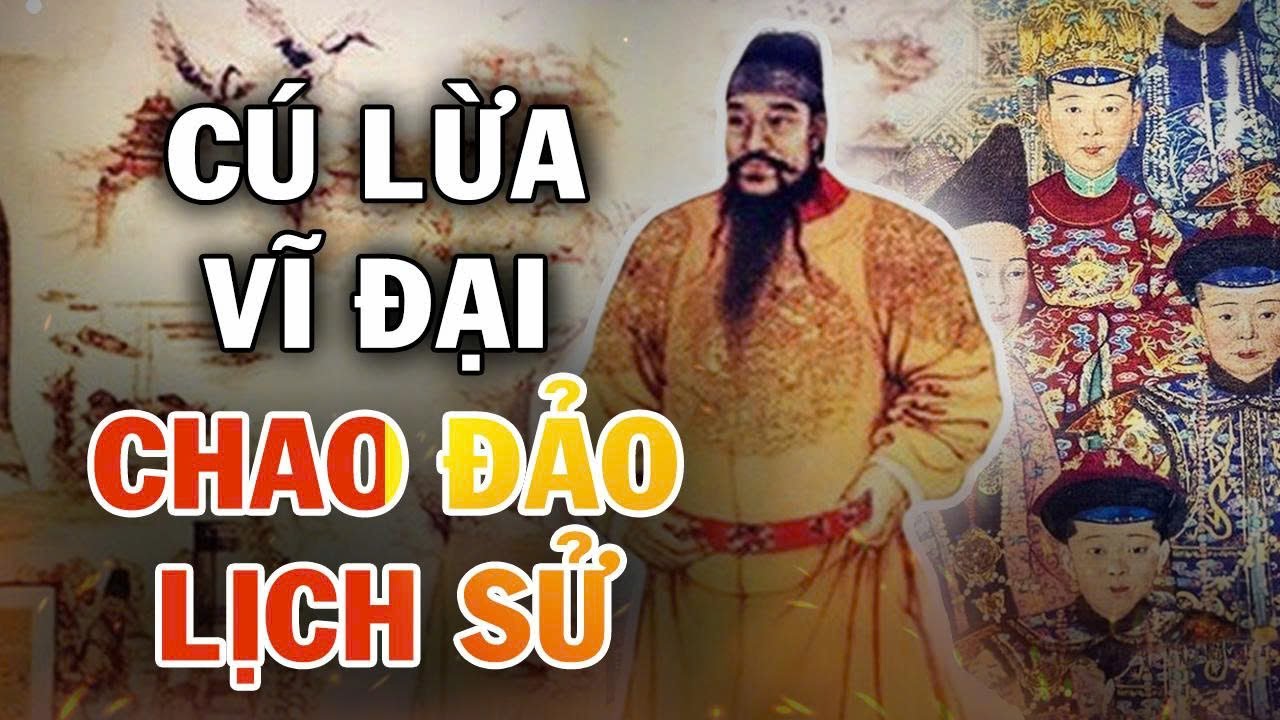 Vạch Trần 3 Cú Lừa Vĩ Đại Khiến Cả Lịch Sử Trung Hoa Đảo Lộn: Tần – Minh – Thanh Đều Mang Tiếng Oan