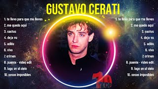 Las mejores canciones del álbum completo de Gustavo Cerati 2024
