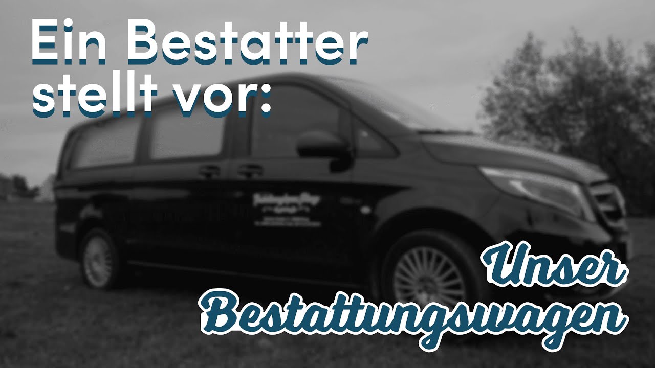 Unser Bestattungswagen | Ein Bestatter stellt vor
