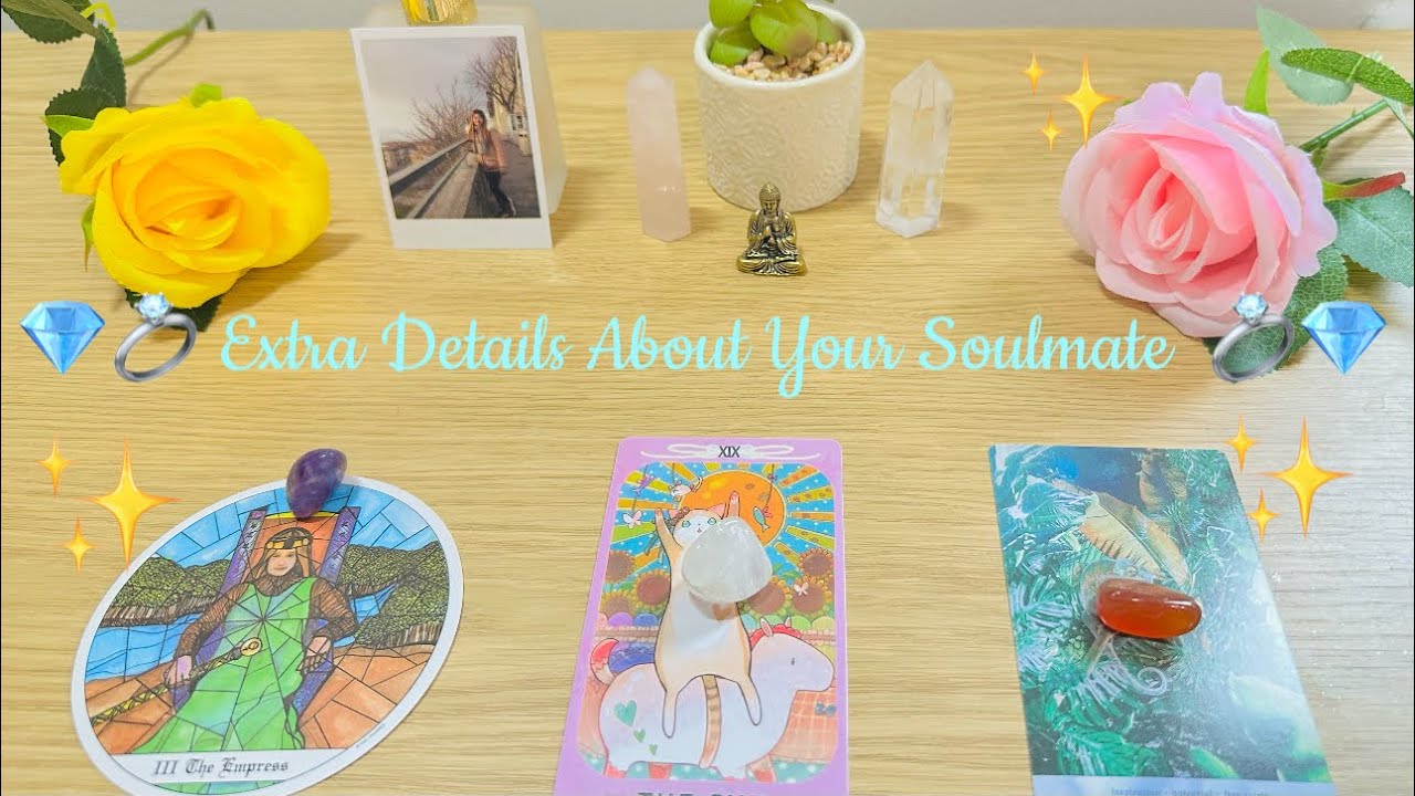 💕 💫 Extra Details About Your Soulmate ✨🩵💕 🔮 Timeless Pick A Card Reading 🔮