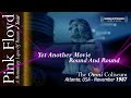 Pink Floyd - Yet Another Movie🔹Round And Round | REMASTERED | Atlanta, GA, USA - Nov 3rd-5th, 1987