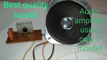 How to make  a  Audio Amplifier at home using only 1 mosfet || By IndianElectronics