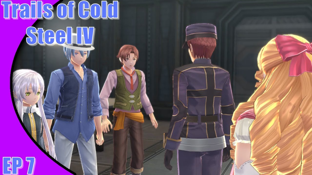 Trails of Cold Steel 4 Cutscenes Episode 7 Parm/Titus Gate YouTube