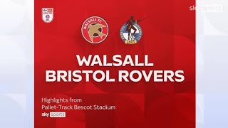 Walsall vs Bristol rovers