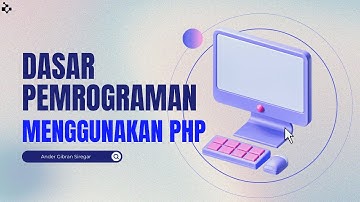 Dasar Pemrograman Menggunakan PHP; Superglobals dan Forms