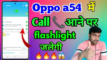 Oppo A54 Main Call Aane Par Flashlight On Kaise Kare | Incoming Call Flashlight Oppo A54