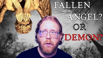 Demons are not Fallen Angels // What is the Difference?