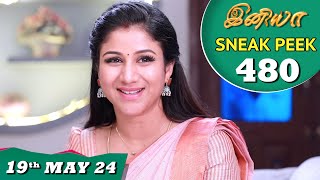 Iniya Serial | EP 480 Sneak Peek | 19th May 2024 | Alya Manasa | Rishi | Saregama TV Shows Tamil