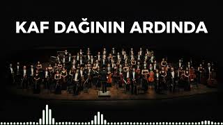 Kaf Dağının Ardında - Senfoni Orkestrası Ile Almora