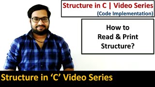 C Programming - Read & print info of student using structure - Learn Programming by Sanjay Gupta