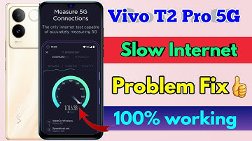 vivo t2 pro 5g high internet speed setting, vivo t2 pro 5g fast internet setting
