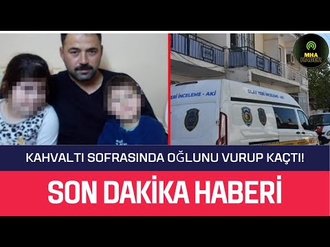 İZMİR'DE KORKUNÇ OLAY KAHVALTI SOFRASINDA TARTIŞTIĞI OĞLUNU GÖĞÜSÜNDEN VURUP ÖLDÜRDÜ!