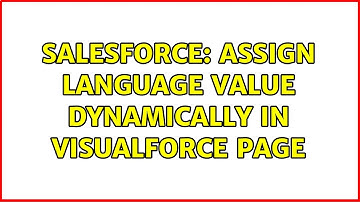 Salesforce: Assign language Value dynamically in Visualforce page