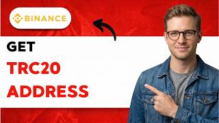 How to Get TRC20 Address on Binance [2026 Full Guide]