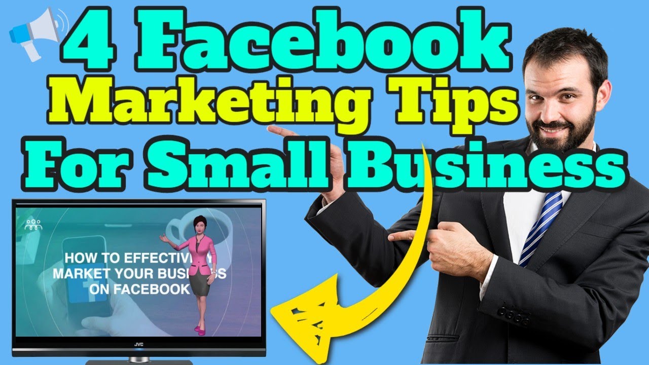4 Facebook Marketing Tips For Small Business - YouTube