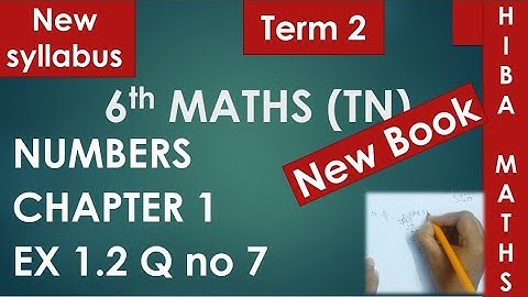 6th maths chapter 1 exercise 1.2 question 7 tn samacheer new syllabus 2020-2021