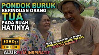FILM MALAYSIA YANG BERHASIL BIKIN SAYA NANGIS❗PONDOK BURUK