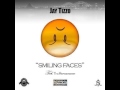 Jay tizzo smiling faces feat tha repasenter prod jay tizzo