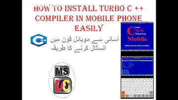 how to install Turbo C ++ compiler in mobile phone easily