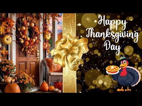 Happy Thanksgiving Day🍂Thanksgiving Music 🦃 Thanksgiving wishes #thanksgivingday