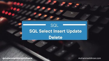4-Sql Select Insert Update Delete İşlemleri