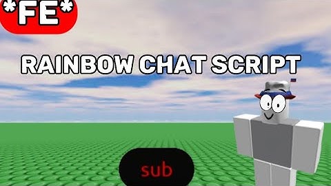 ★Rainbow Chat★ Roblox script *FE*