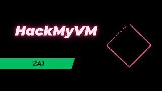 HackMyVm - Za1