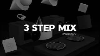 3 Step mix E1 | DJ Vitoto | Morda | Black Motion | Kabza de Small | Theology HD