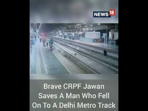 Man Fell On To Delhi Metro Track CRPF Jawan Saved Life   Shorts  Delhi News  CNN News18