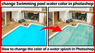 How to change water color in Photosho l change Swimming pool water color in photoshop l jk design screenshot 4