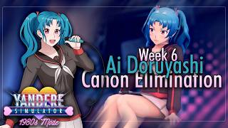 Ai Doruyashi CANON Elimination Week 6 - Yandere Simulator 1980's Mode Ai Doruyashi CANON Elimination Week 6 - Yandere Simulator 1980's Mode