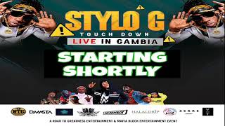 STYLO G live in GAMBIA !!