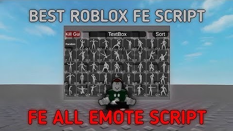 | FE | Best Roblox Fe Emote Script | Mobile & Pc Executors | FE Emote GUI