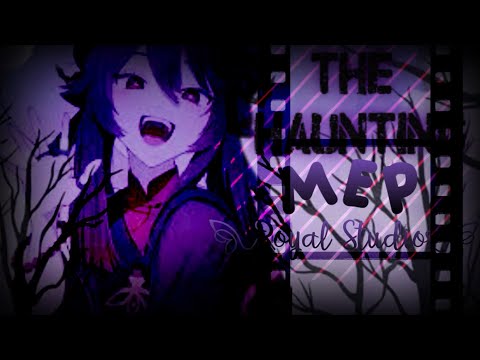 The Haunting || *late* Halloween mep