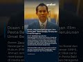 Dosen FISH Nilai Penayangan Film Pesta Babi Tidak Ganggu Kerukunan Umat Beragama