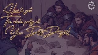 How to help mitigate scheduling issues in Dungeons and Dragons