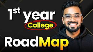 1st Year College Roadmap | Complete Guide for B.Tech Students