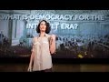 Pia Mancini: How to upgrade democracy for the Internet era