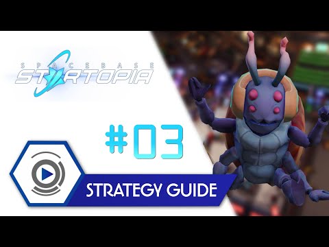 Spacebase Startopia: Communication and Recycling #03 | Strategy Guide