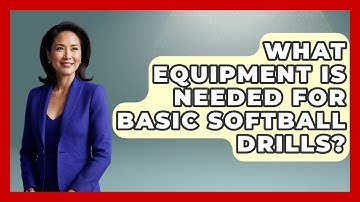 What Equipment Is Needed for Basic Softball Drills? | Softball Basics and Beyond News