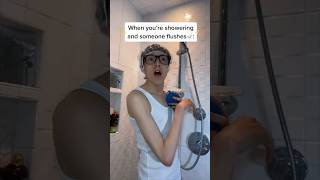 When Someone Flushes While You’re Showering #Themanniishow.com/Series