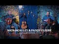Cleeres online concert series with  mick mcauley  featuring paddy cleere