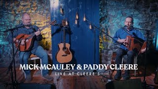 Cleeres Online Concert Series with  Mick McAuley & featuring Paddy Cleere